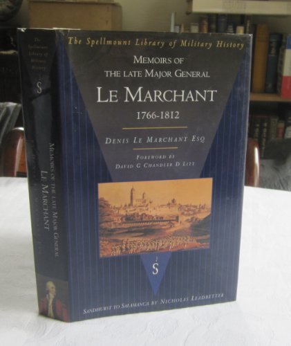Memoirs of the Late Major-General Le Marchant