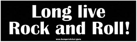 Bumper Sticker Guru 1005 - Long live Rock and Roll! - Removable Bumper sticker 10 x 3inches.