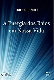 Livro A Energia dos Raios em Nossa Vida