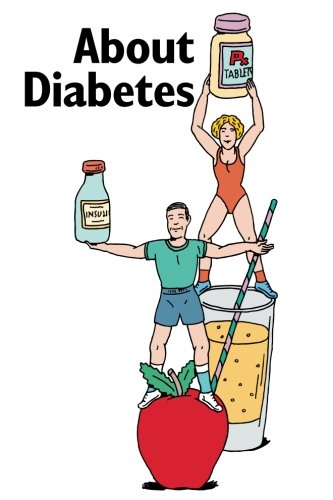 About Diabetes: Your Guide to Good Health