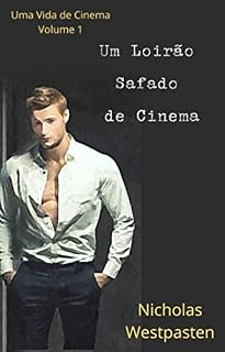 Livro Um Loirão Safado de Cinema (Uma Vida de Cinema Livro 1)