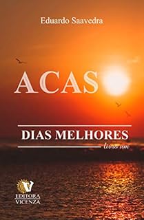 Livro Acaso - Dias Melhores: Dias Melhores