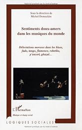Sentiments doux-amers dans les musiques du monde