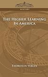 The Higher Learning in America