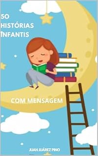 Livro 50 HISTÓRIAS INFANTIS: COM MENSAGEM