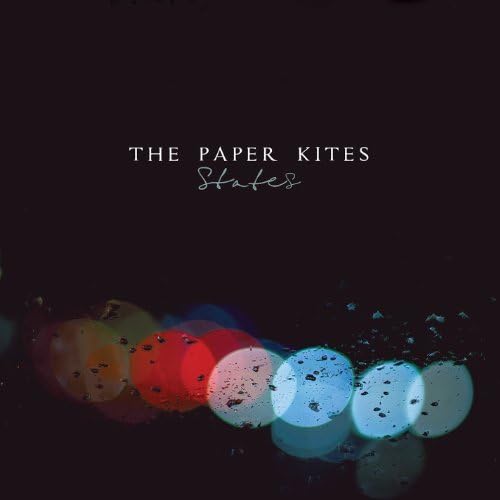 States by The Paper Kites (2013-09-30)