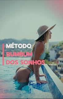 Livro Método do BumBum: Método perfeito para você que quer ter um bumbum perfeito praticando apenas em casa