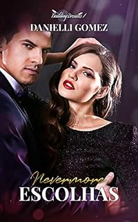 Livro Nevermore - Escolhas (livro 02)