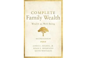 Complete Family Wealth: Wealth as Well-Being