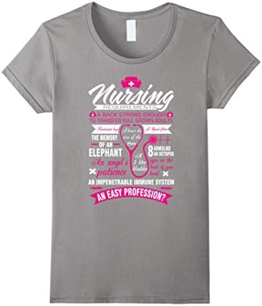 Nurse T-shirt , JOB - nursing requirements a back strong eno - Female XL - Slate
