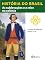 Livro História do Brasil - Livro II - As Sublevações E A Crise Na Colônia A Revolta De Felipe Dos Santos (1720)