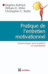 Pratique de l'entretien motivationnel