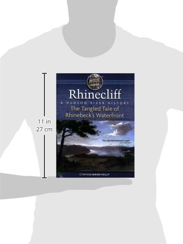 Rhinecliff : the tangled tale of Rhinebeck's waterfront : a Hudson River history