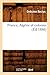 France, Algerie Et Colonies (Ed.1886) (Histoire) (French Edition) by
