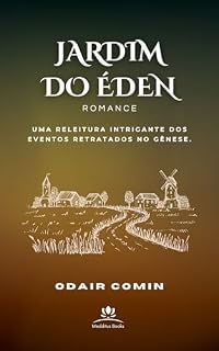 Livro Jardim do Éden: Uma releitura intrigante do gênesis