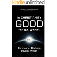 Is Christianity Good for the World? book cover