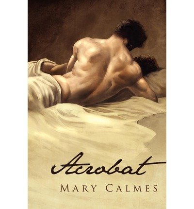 [ Acrobat [ ACROBAT ] By Calmes, Mary ( Author )May-07-2012 Paperback