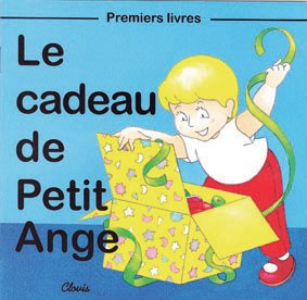 Le  cadeau de Petit Ange