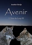 Avenir (L'Âme du Loup III) (French Edition) by 