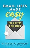 Email Lists Made Easy for Writers and Bloggers