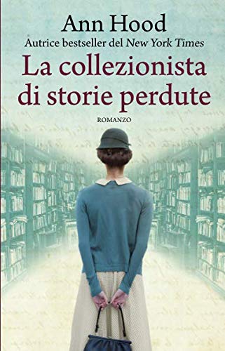 La collezionista di storie perdute – Ann Hood