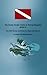 The Scuba Snobs' Guide to Diving Etiquette BOOK 2: ALL NEW Stories and Rules for Divers and Others!