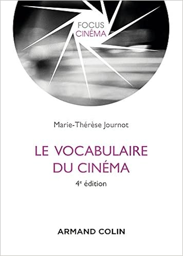 Le Vocabulaire Du Cinema 4e Edition Amazon Fr Journot Marie Therese Livres