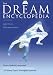 The Dream Encyclopedia by James R Lewis, Evelyn Dorothy Oliver