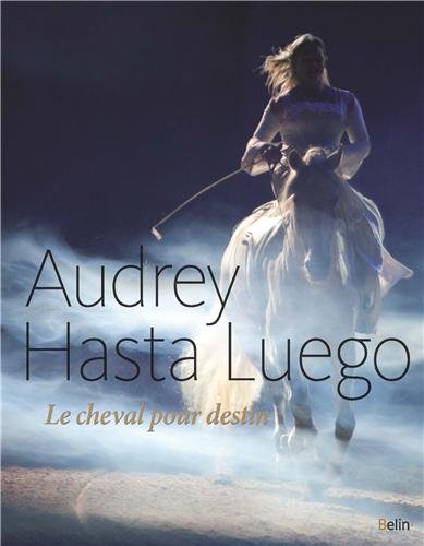 Le  cheval pour destin