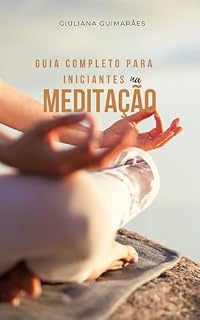 Livro Guia completo para iniciantes na Meditação