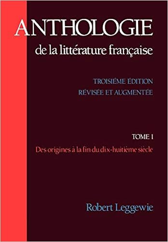 Amazon Com Anthologie De La Litterature Francaise Des Origines A La Fin Du Dix Huitieme Siecle 9780195062762 Leggewie Robert Books