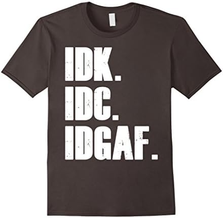 Men's IDK IDC IDGAF T-shirt, Funny Gift T-shirt for Men XL Asphalt