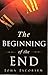 The Beginning of the End: Book One by John Jacobsen