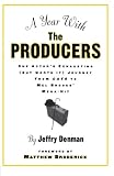 A Year with the Producers (A Theatre Arts Book) by Jeffry Denman