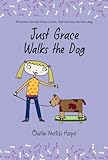 Just Grace Walks the Dog (The Just Grace Series)