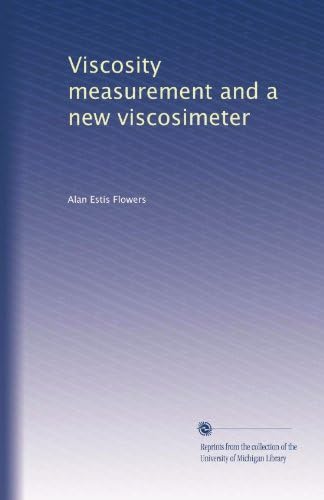 Viscosity measurement and a new viscosimeter