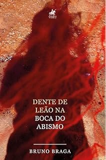 Livro Dente de Leão na Boca do Abismo