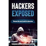 Hackers Exposed: Discover the secret world of cybercrime (1)