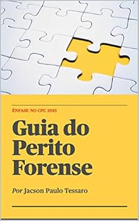 Livro Guia do perito forense: Ênfase no CPC 2015