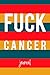Fuck Cancer journal: Notebook to write in recording your thoughts and experiences- Daily Diary journ by Soy Libre