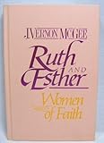 Ruth and Esther: Women of Faith