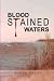 Blood Stained Waters - Susan Eaddy