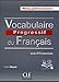 Vocabulaire progressif du français - Niveau perfectionnement (French Edition) by 