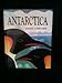Antarctica by Helen Cowcher