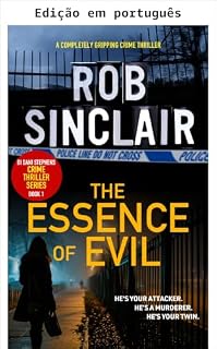 Livro A essência do mal (Um thriller policial da detetive Dani Stephens Livro 1)