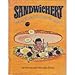 Sandwichery: Recipes, Riddles and Funny Facts About Food - Patricia Stubis