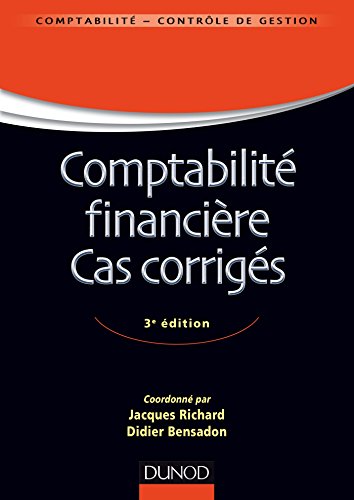 Comptabilité financière, cas corrigés