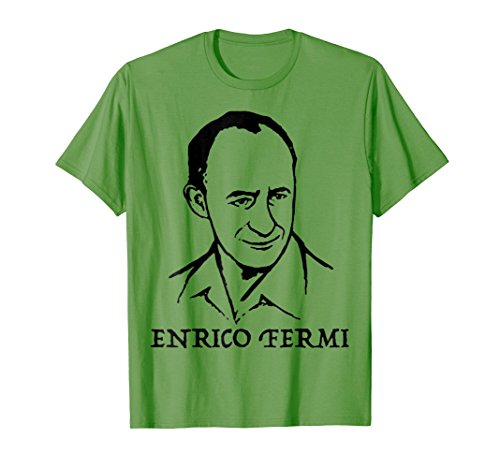 Enrico Fermi TShirt Tee Shirt T-Shirt