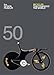 Fifty Bicycles That Changed the World: Design Museum Fifty by Alex Newson, Design Museum