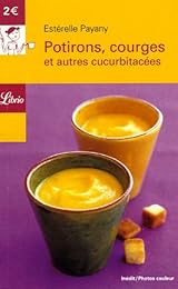 Potirons, courges et autres Cucurbitacées